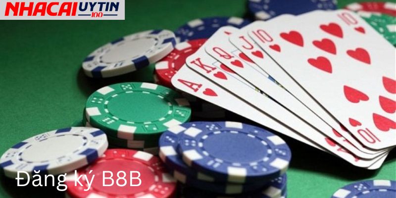 B8B- Nền Tảng Hàng Đầu Với Trải Nghiệm Đẳng Cấp 4 Cách đăng ký tài khoản B8B ngắn gọn nhất