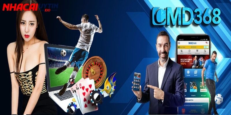CMD368 - Nhà Cái Cá Cược Uy Tín Đáng Tin Cậy Cho Người Chơi 2 Giới thiệu về nhà cái uy tín CMD368