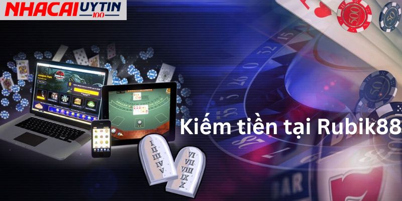 Kiếm tiền từ Rubik88 có thực sự dễ dàng?